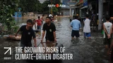 The Growing Risk of Climate-Driven Disaster